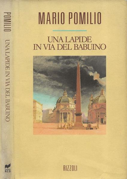 Una lapide in via del Babuino - Mario Pomilio - copertina