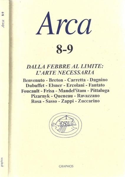 Arca 8 - 9. Dalla febbre al limite: l'arte necessaria - copertina