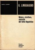 Il linguaggio. Natura, struttura, storicità del fatto linguistico - Carla Schick - copertina