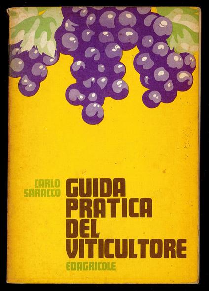 Guida pratica del viticoltore - Carlo Saracco - copertina