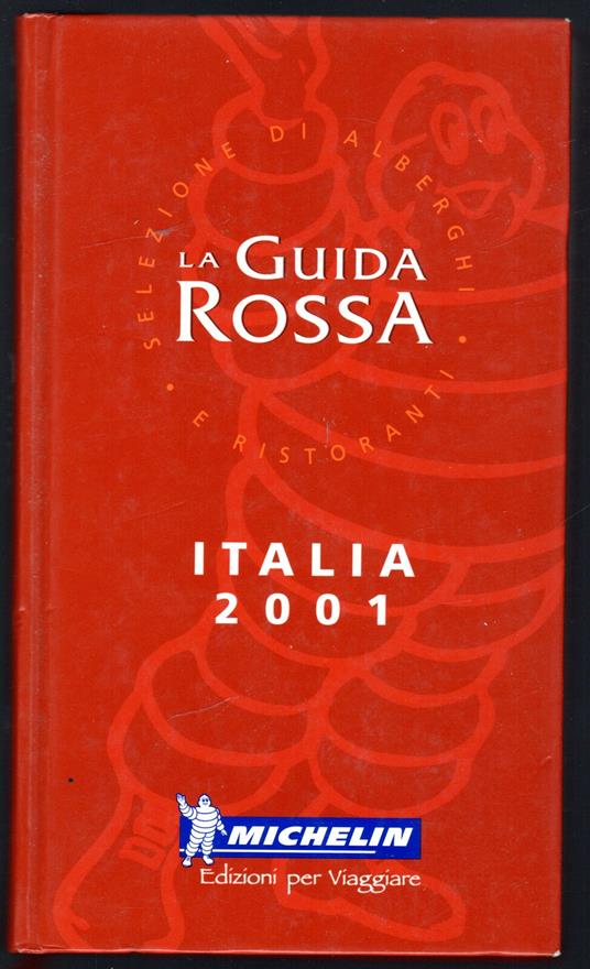 La guida rossa. Selezione di alberghi e ristorante - copertina