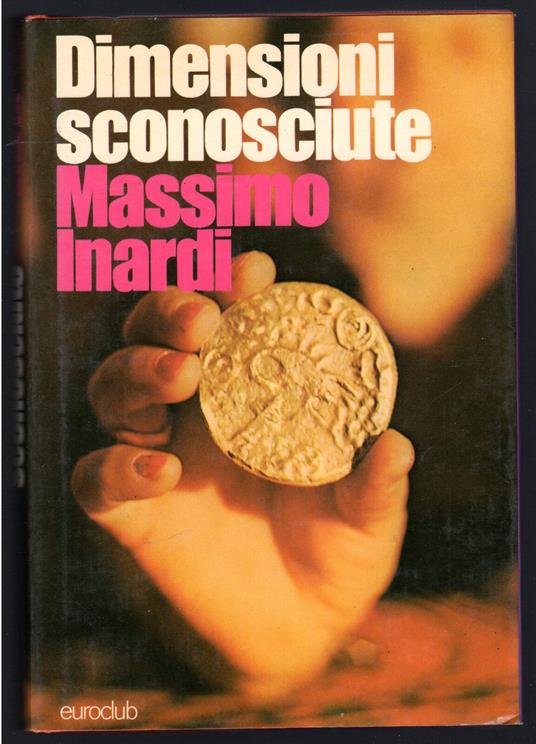 Dimensioni sconosciute - Massimo Inardi - copertina