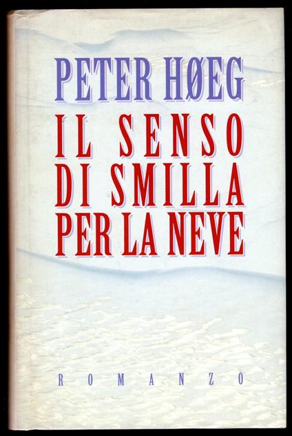 Il senso di Smilla per la neve - Peter Høeg - copertina