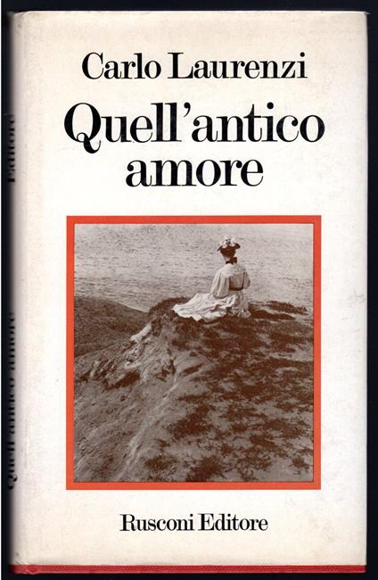 Quell'antico amore - Carlo Laurenzi - copertina