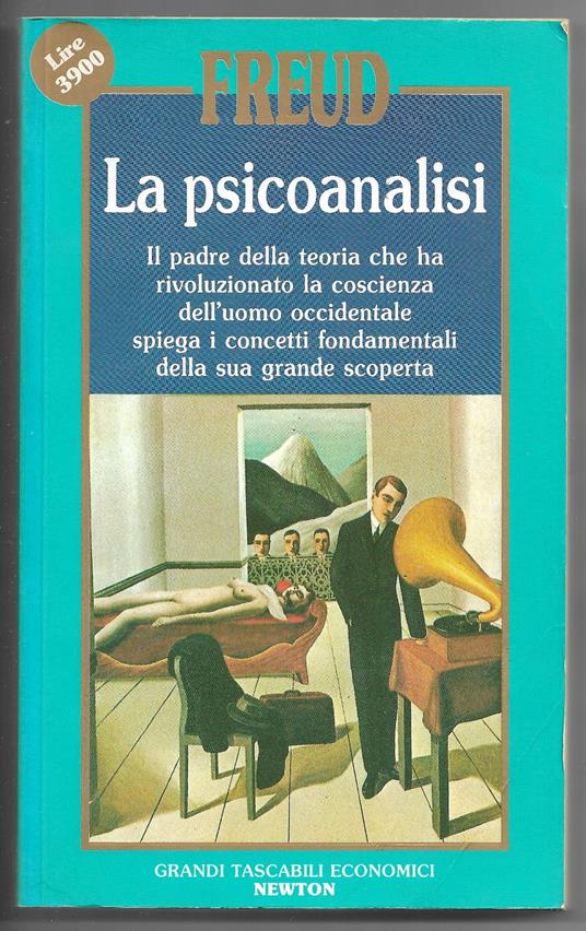 La psicoanalisi - Sigmund Freud - Libro Usato - Newton Compton 