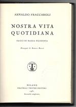 Nostra vita quotidiana - Saggi di bassa filosofia