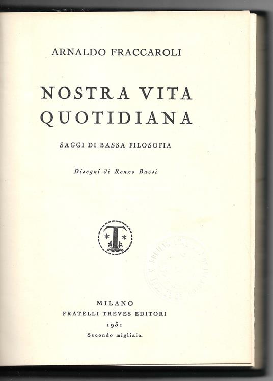 Nostra vita quotidiana - Saggi di bassa filosofia - Arnaldo Fraccaroli - copertina