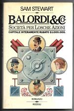 Balordi & Co. Società per Losche Azioni - Capitale interamente rubato $1.000.000