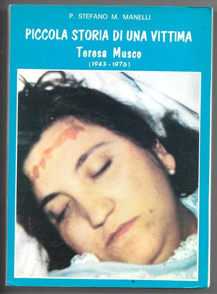 Piccola storia di una vittima Teresa Musco (1943-1976) - copertina