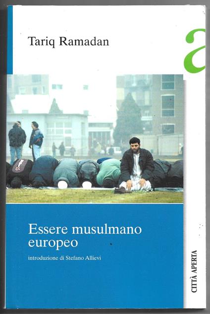 Essere musulamano europeo - Tariq Ramadan - copertina