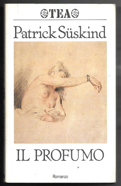 Il profumo - Patrick Süskind - Libro Usato - TEA - | IBS