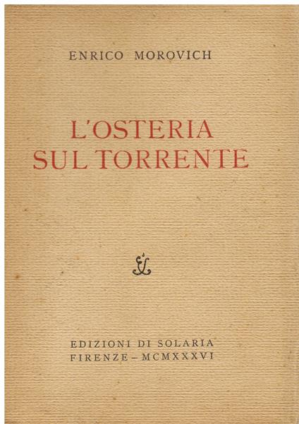 L' osteria sul torrente - Enrico Morovich - copertina