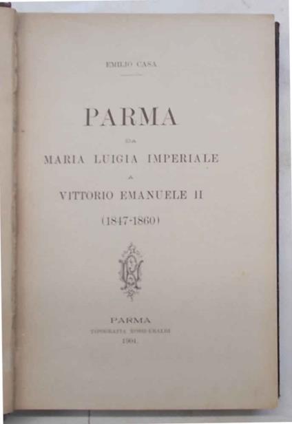 Parma da Maria Luigia Imperiale a Vittorio Emanuele II (1847-1860) - Emilio Casali - copertina