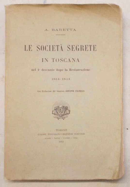 Le società segrete in Toscana nel 1° decennio dopo la restaurazione. 1814-1824 - copertina