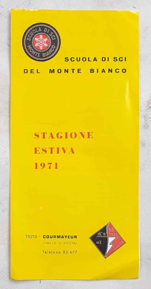 Scuola di Sci del Monte Bianco. Stagione estiva 1971 - copertina