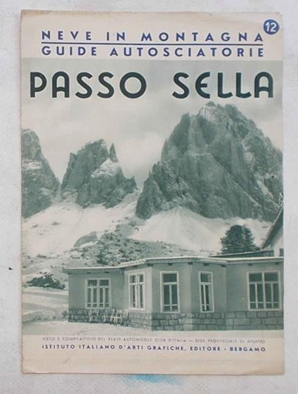 Passo Sella. (Neve in Montagna. Guide autosciatorie. 12) - copertina