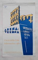 Arena di Verona. Spettacoli Lirici 1934. Pianta della città. Informazioni utili