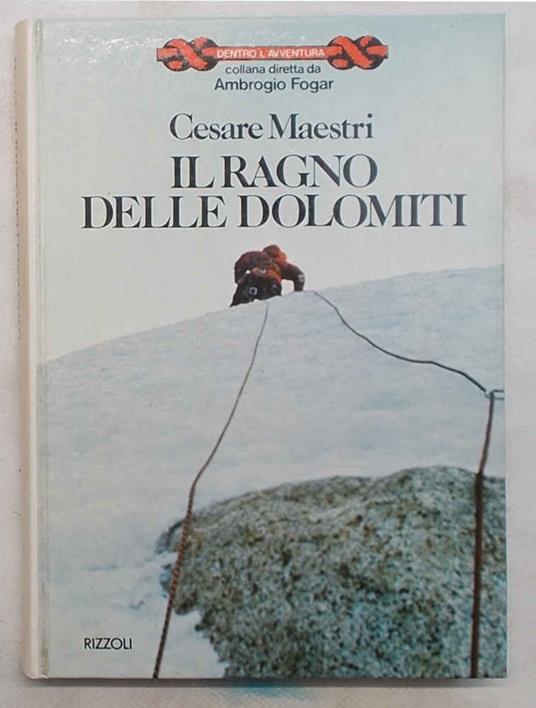 Il ragno delle Dolomiti - Cesare Maestri - copertina