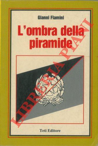 L' ombra della piramide - Gianni Flamini - copertina