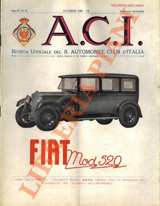 A.C.I. 1928. Organo Ufficiale de R. Automobile Club d'Italia - Libro Usato  - Automobile Club - | IBS