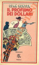 Il profumo dei dollari