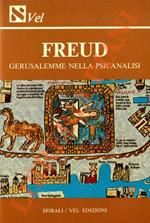 Freud Gerusalemme nella psicanalisi