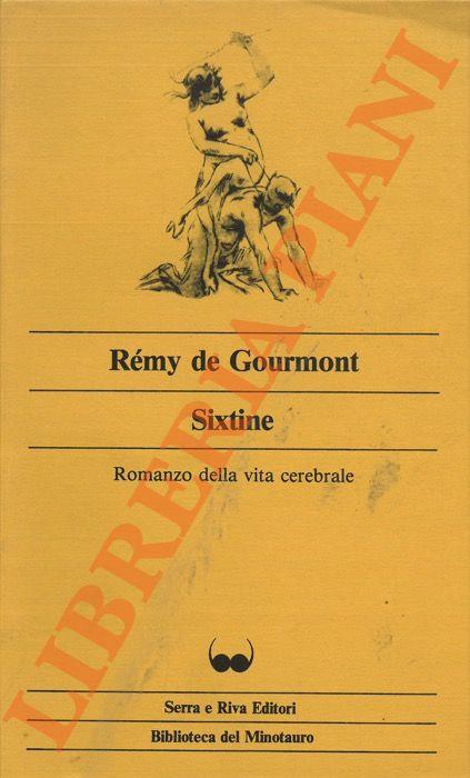 Sixtine. Romanzo della vita cerebrale - Rémy de Gourmont - copertina