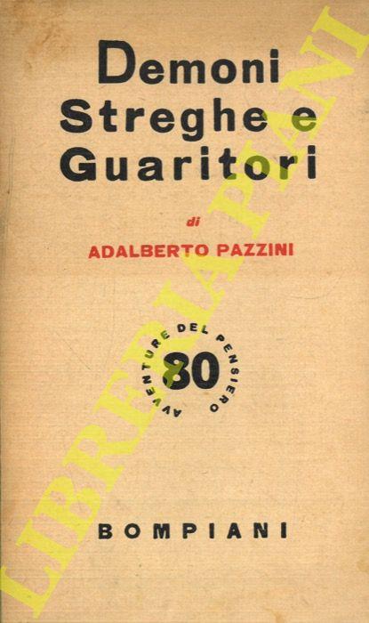 Demoni streghe e guaritori - Adalberto Pazzini - copertina