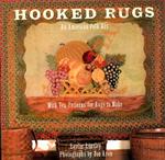 Hooked Rugs: An American Folk Art. With Patterns for Ten Rugs to Make