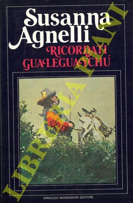 Ricordati Gualeguaychù - Susanna Agnelli - copertina