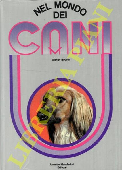 Nel mondo dei cani - Wendy Boorer - copertina
