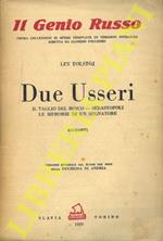 Due Usseri. Il taglio del bosco. Sebastopoli. Le memorie di un sognatore. Racconti