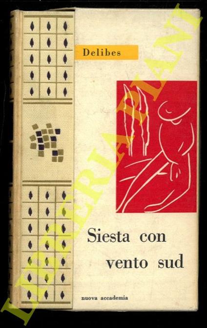 Siesta con vento Sud - Miguel Delibes - copertina