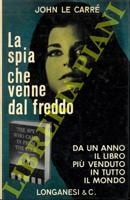 La spia che venne dal freddo - John Le Carré - copertina