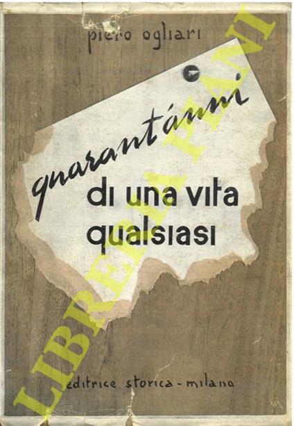 Quarant'anni di una vita qualsiasi - Piero Ogliari - copertina