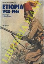 Etiopia 1938-1946. Guerriglia e filo spinato