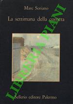 La settimana della cometa. Rapporto segreto sull'infanzia nell'Ottocento