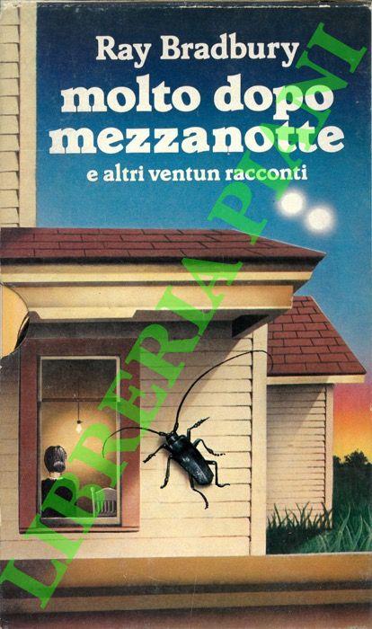 Molto dopo mezzanotte - Ray Bradbury - copertina