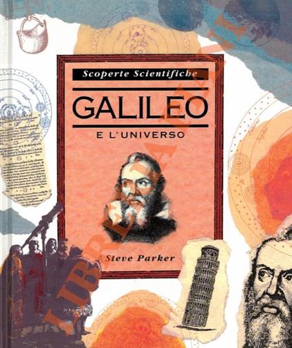 Galileo e l’Universo - Steve Parker - copertina