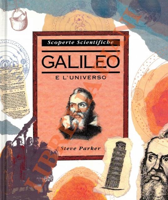 Galileo e l’Universo - Steve Parker - copertina