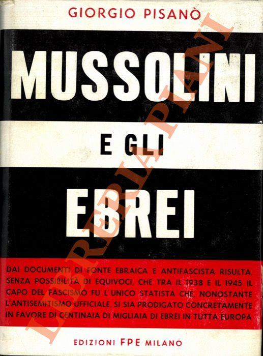 Mussolini e gli ebrei - Giorgio Pisano - copertina