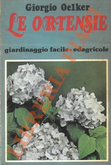 Le ortensie - Giorgio Oelker - copertina
