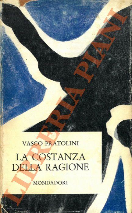 La costanza della ragione - Vasco Pratolini - copertina