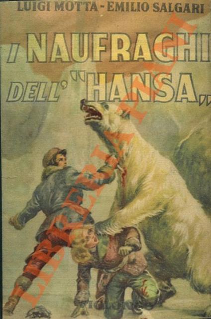 I naufraghi dell’Hansa - Luigi Motta - copertina