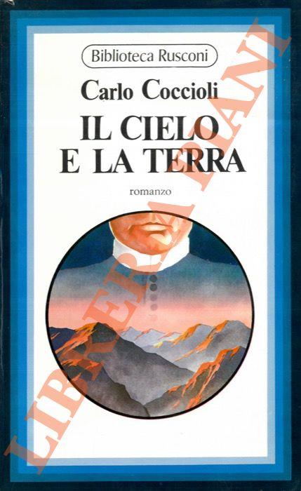 Il cielo e la terra - Carlo Coccioli - copertina