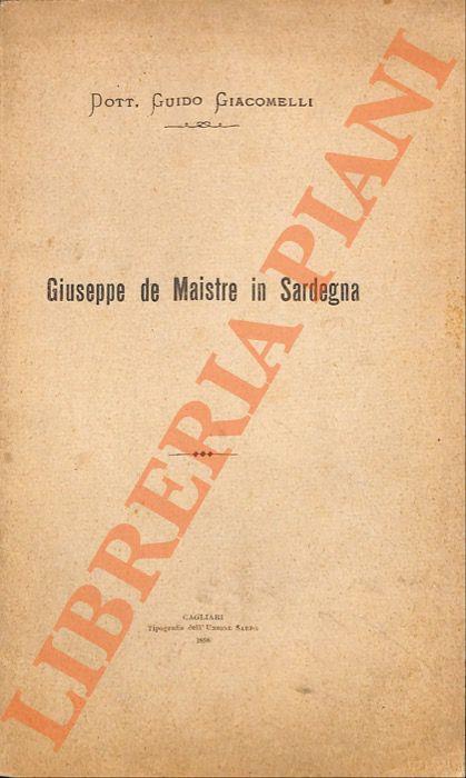 Giuseppe de Maistre in Sardegna - Libro Usato - Tipografia dell'Unione  Sarda - | IBS