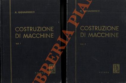 Costruzione di macchine - Renato Giovannozzi - Libro Usato - Pàtron - | IBS