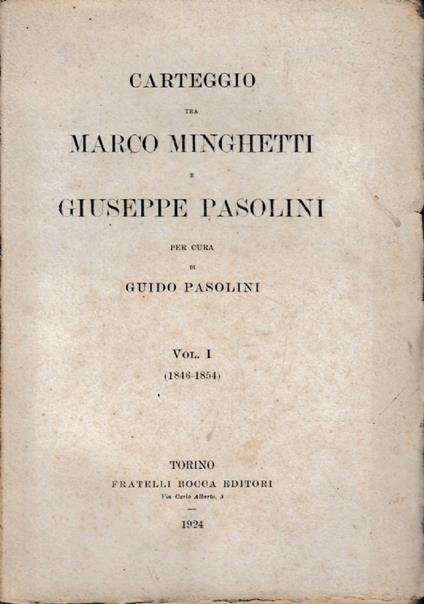 Carteggio tra Marco Minghetti e Giuseppe Pasolini. (Vol. II -1855-1859) - copertina