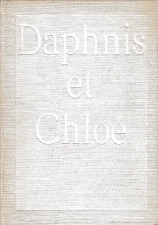 Les pastorales de Longus ou Daphnis et Chloe - Longo Sofista - copertina