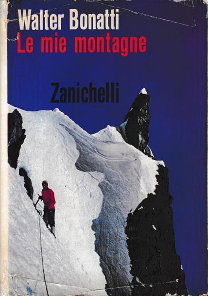 Le Mie Montagne - Walter Bonatti - copertina